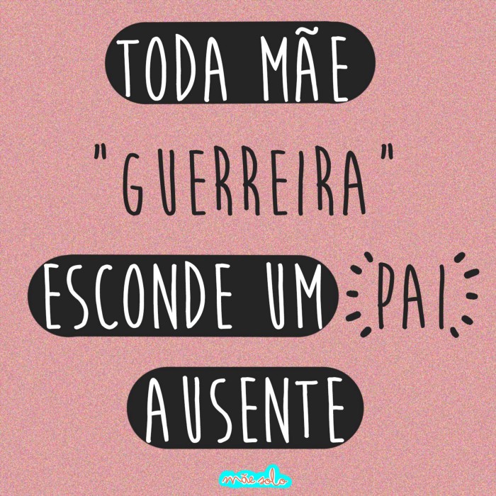 A página Casa Mãe é ótima para entender a cilada do termo “mãe guerreira”. Acesse aqui
